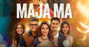 A review of Maja Ma, the Madhuri Dixit-starrer that tries to be woke without really opening its eyes!
