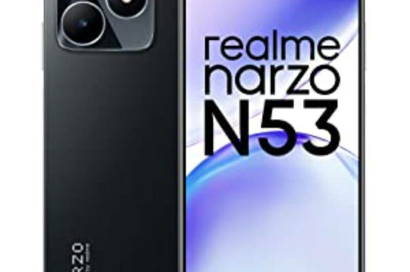 Amazon Extraordinary Indian Celebration 2023: Update Your Cell phone! Realme Narzo N53 Accessible Under 8000